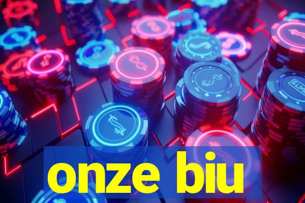 onze biu